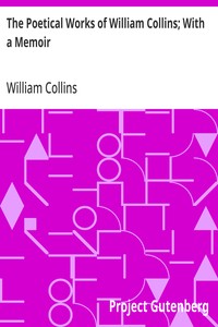 Cover of The Poetical Works of William Collins; With a Memoir — Text and Context