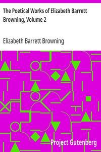 Cover of The Poetical Works of Elizabeth Barrett Browning, Volume 2 — A Reader’s Guide