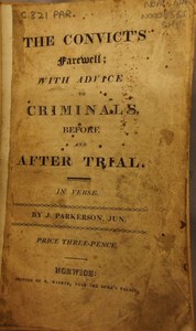 Cover of The Convict's Farewell: with Advice to Criminals, before and after Trial — Story, Setting & Ideas