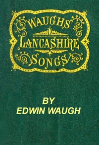 Cover of Lancashire Songs — A Reader’s Guide