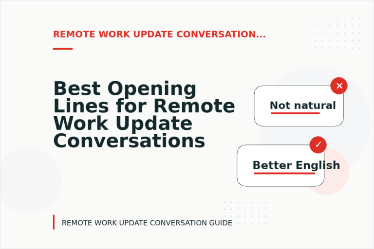 Best Opening Lines for Remote Work Update Conversations