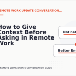 How to Give Context Before Asking in Remote Work Update Conversation English