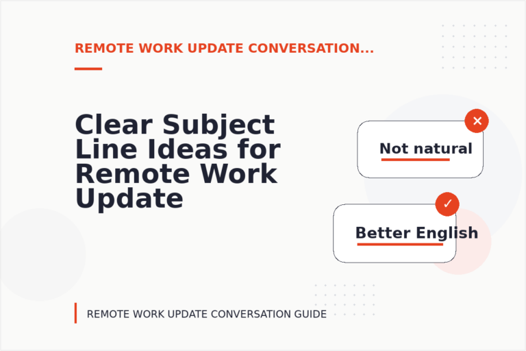 Clear Subject Line Ideas for Remote Work Update Conversations