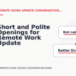 Short and Polite Openings for Remote Work Update Conversation English