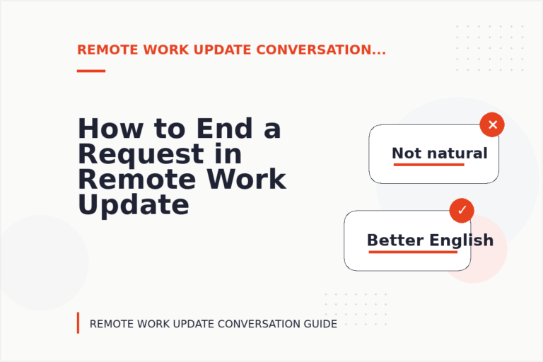 How to End a Request in Remote Work Update Conversation English