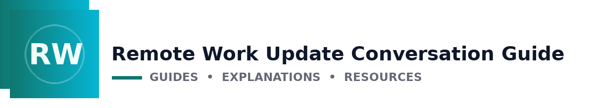 Remote Work Update Conversation Guide
